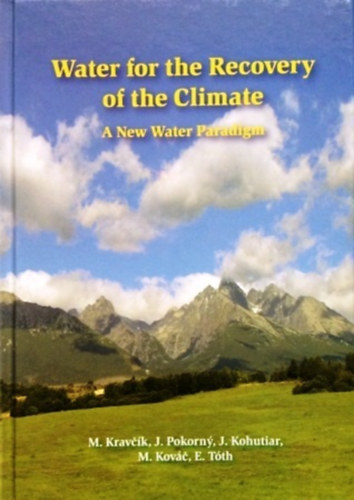 M. Kravck - Water for the Recovery of the Climate - A New Water Paradigm
