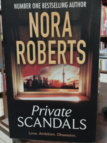 Nora Roberts - Private Scandals