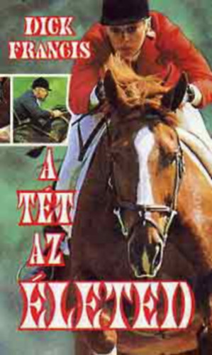 Dick Francis - A t�t az �leted