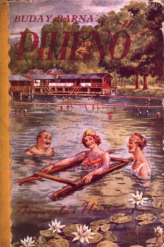 Buday Barna - Pihen� I.- Nyaral�s H�v�zen