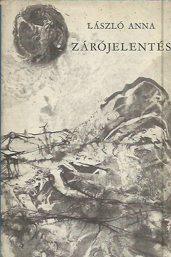 L�szl� Anna - Z�r�jelent�s (L�szl�)