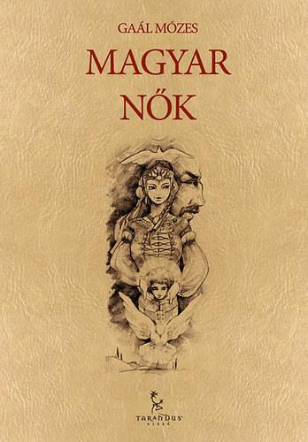 Ga�l M�zes - Magyar n�k