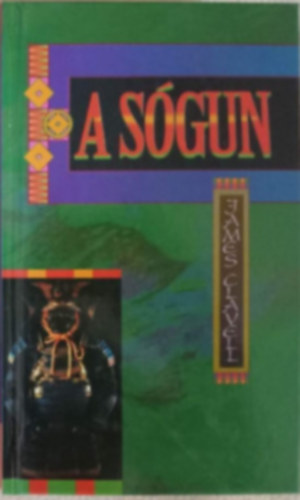 James Clavell - A sgun II.