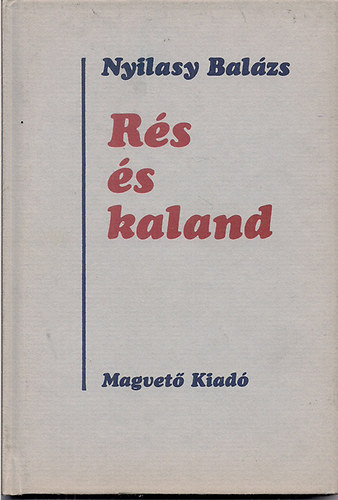 Nyilasy Bal�zs - R�s �s kaland