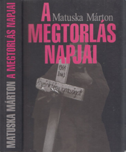 Matuska Mrton - A megtorls napjai (dediklt)