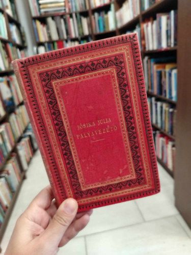 J�sika J�lia - P�lyavezet� - J� tan�csok vil�gba l�p� fiatal le�nyok sz�m�ra