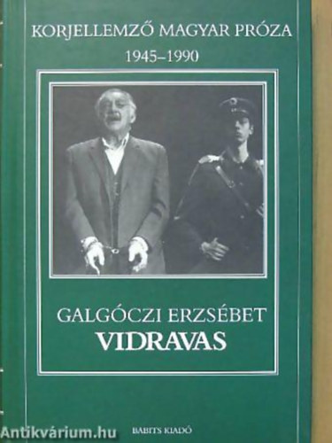 Galg�czi Erzs�bet - Vidravas reg�ny - Korjellemz� magyar pr�za 1945-1990