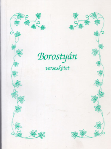 Tomorszky Istvánné - Borostyán verseskötet
