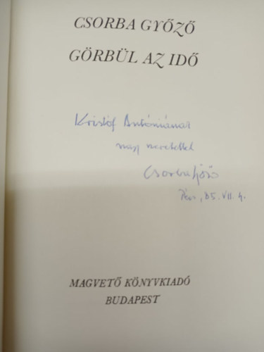 Csorba Gy�z� - G�rb�l az id�
