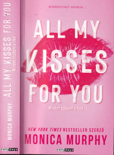 Monica Murphy - All my kisses for you - Minden csókom a tiéd