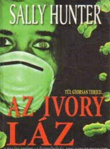 Sally Hunter - Az ivory láz