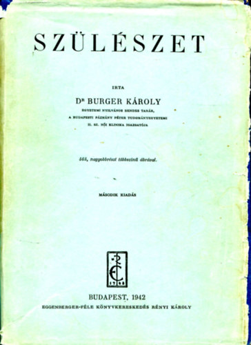 Dr .Burger K�roly - Sz�l�szet