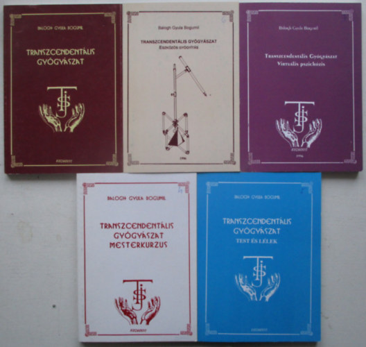 Balogh Gyula Bogumil - Transzcendentális gyógyászat I-V. (Virtuális pszichózis, Mesterkurzus, Test és lélek, Transzcendentális gyógyászat, Eszközös gyógyászat)