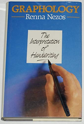 Renna Nezos - Graphology - The interpretation of Handwriting