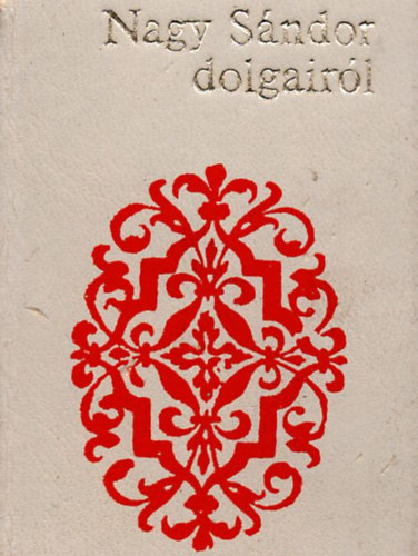 Haller János - Nagy Sándor dolgairól