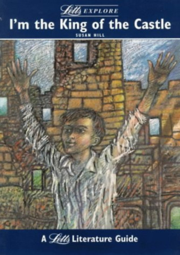 Susan Hill - I'm the King of the Castle