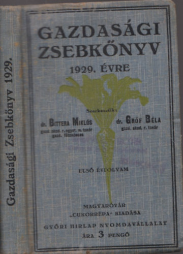 Bittera Mikls-Grf Bla  (szerk.) - Gazdasgi zsebknyv 1929. vre