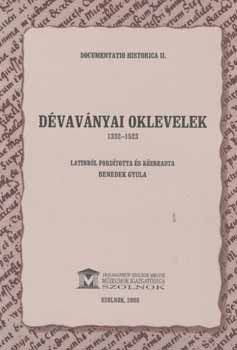 Benedek Gyula - D�vav�nyai oklevelek 1332-1523.