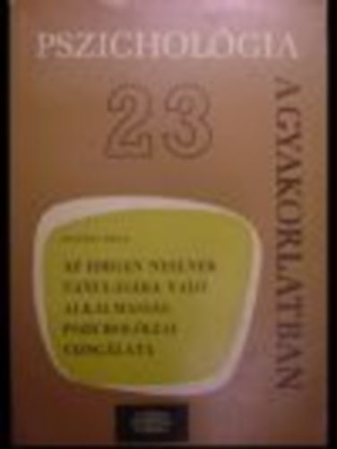 Koz�ki B�la - Az idegen nyelvek tanul�s�ra val� alkalmass�g pszichol�giai vizsg�lata