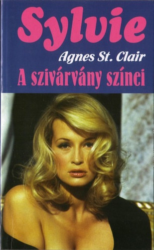 Agnes St. Clair - A szivrvny sznei (Sylvie)