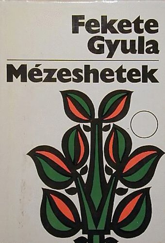 Fekete Gyula - Mzeshetek