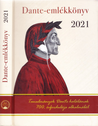 Draskczy Eszter, Mtyus Norbert Pl Jzsef - Dante-emlkknyv 2021 - Tanulmnyok Dante hallnak 700. vfordulja alkalmbl
