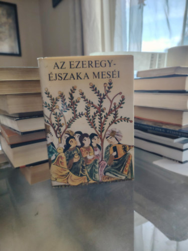 Honti Rezső (ford.), Germanus Gyula (lektor) Simon Róbert (Szerk.) - Az ezeregyéjszaka meséi (???? ??? ???? ?????) - A fordítást az eredeti arab szöveg alapján Honti Rezső készítette