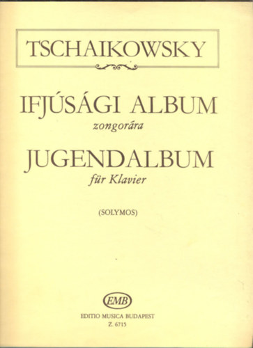 Solymos P�ter Tschaikowsky - Tschaikowsky - Ifj�s�gi album zongor�ra