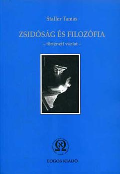 Staller Tams - Zsidsg s filozfia (Trtneti vzlat)