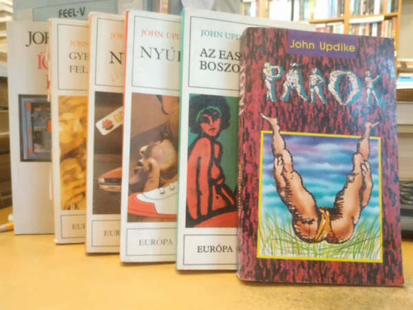 John Updike - 6 db John Updike: P�rok; Az Eastwicki boszork�nyok; Ny�lcip�; Ny�lh�j; Gyere hozz�m feles�g�l; �gy l�tja Roger