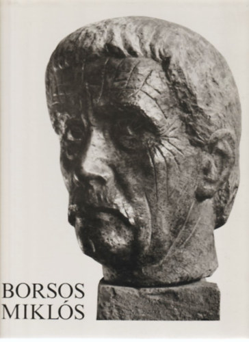 Lszl Gyula - Borsos Mikls