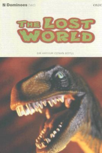 Sir Arthur Conan Doyle - The Lost World Pack (Dominoes Two) adapted Susan Kingsley