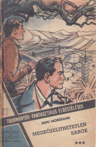 Dinu Moroianu - Megközelíthetetlen sarok III. (Tudományos-fantasztikus elbeszélések 67.)