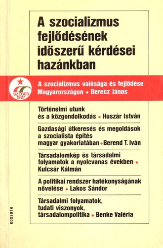 Boros S�ndor - A szocializmus fej�d�s�nek id�szer� k�rd�sei haz�nkban