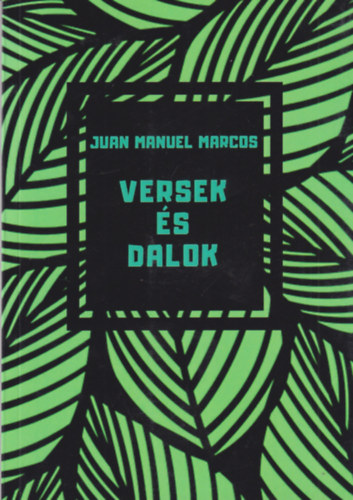 Juan Manuel Marcos - Versek s dalok