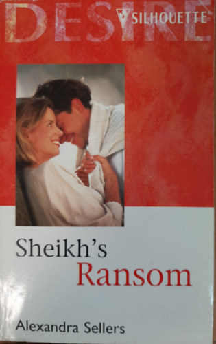 Alexandra Sellers - Sheikh's Ransom