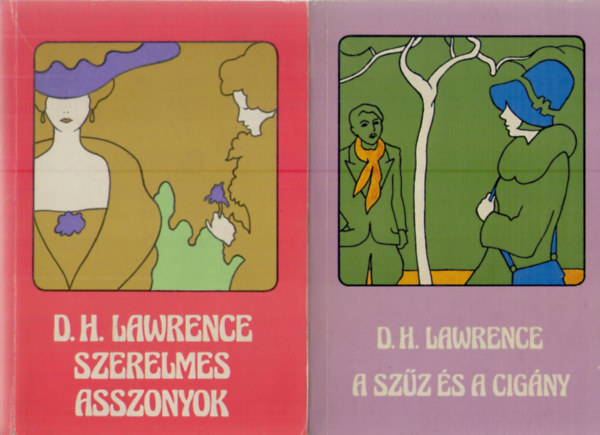 D. H. Lawrence - 2 db D.H. Lawrence k�nyv : Szerelmes asszonyok - A sz�z �s a cig�ny