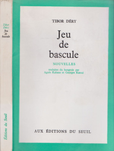 Tibor Déry - Jeu de bascule (Nouvelles)