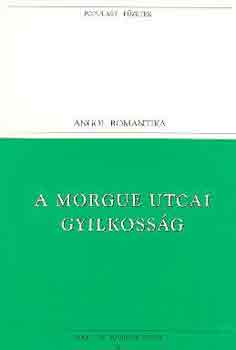 Edgar Allan Poe - A Morgue utcai gyilkoss�g (Popular)