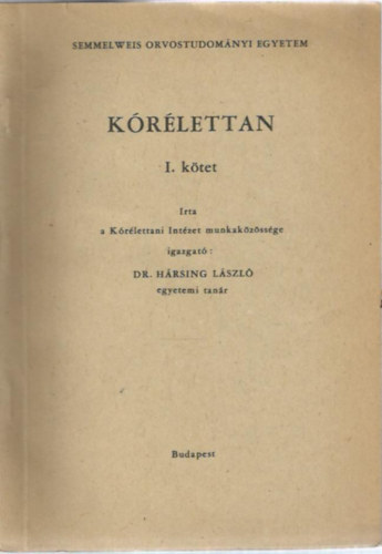 Hársing László - Kórélettan I-II (kézirat)