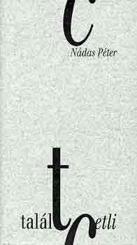 Nádas Péter - Talált cetli