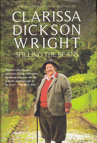 Clarissa Dickson Wright - Spilling the Beans