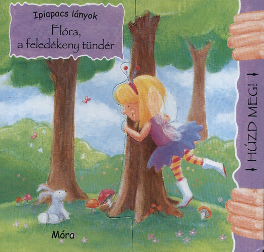 Sue McMillan - Fl�ra, a feled�keny t�nd�r