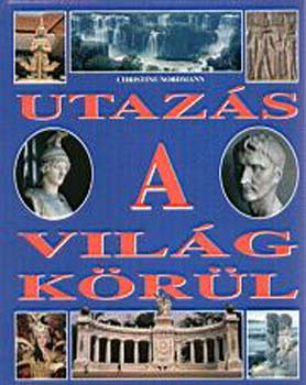 Christine Nordmann - Utazás a világ körül
