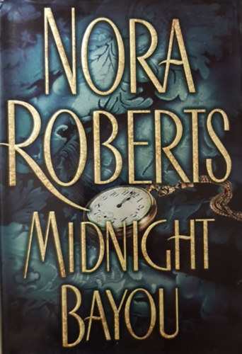 J. D. Robb  (Nora Roberts) - Midnight Bayou