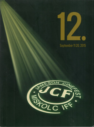 Dr. Hoppl Pter - Jameson Cinefest Miskolc IFF 12. 2015. September 11-20. ( tbbnyelv )