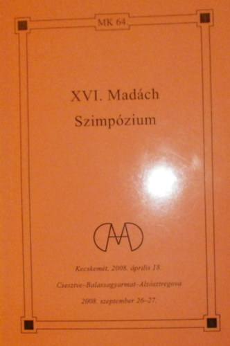 Bene Klmn - Mt Zsuzsanna  (szerk.) - XVI. Madch Szimpzium