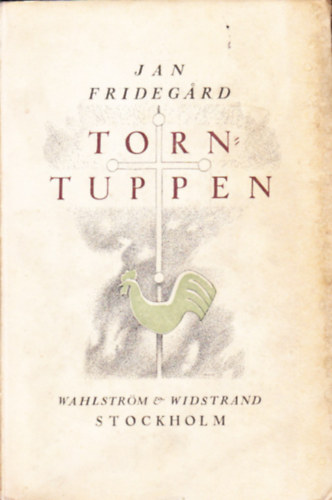 Jan Fridegard - Torntuppen