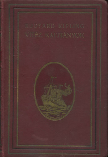 R. Kipling - Vitéz kapitányok... (Történet a nagy zátonyokról)