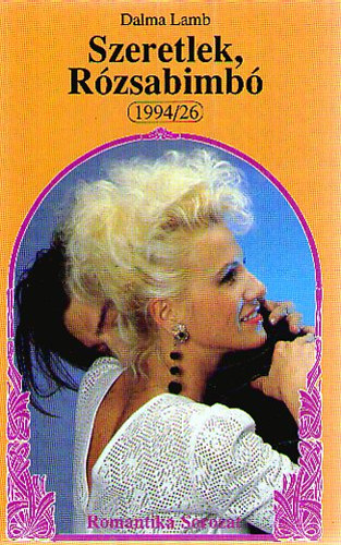 Dalma Lamb - Szeretlek, Rózsabimbó